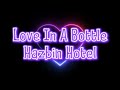 Love In A Bottle Lyric Video Hazbin Hotel 