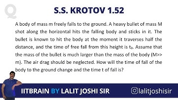 S.S. Krotov Problem 1.52 | JEE Advanced | by Lalit Joshi Sir