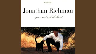 Watch Jonathan Richman The Heart Of Saturday Night video