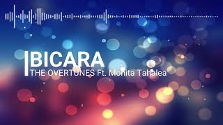 Video thumbnail of "Lirik Lagu BICARA by THE OVERTUNES Ft. Monita Tahalea ( Music Video Lirik )"