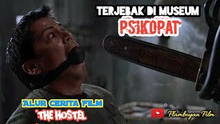 KETIKA MANUSIA DIJADIKAN KELINCI PERCOBAAN #ALUR CERITA FILM - THE HOSTEL 2005  PART 1