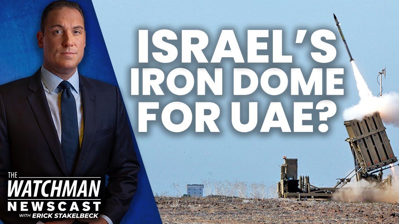 Israel Sharing Iron Dome Technology w/ Arab Nation? Joins MASSIVE US Naval Drill | Watchman Newscast