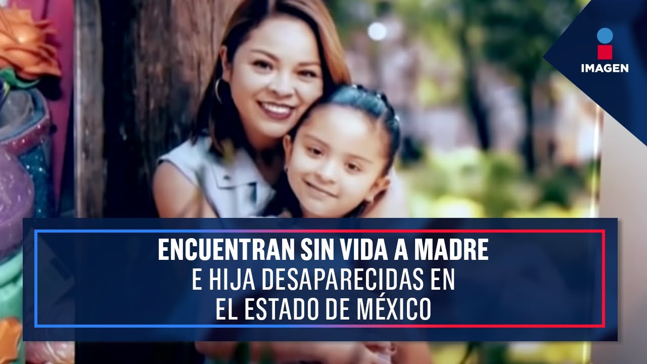 Hallan sin vida a Ana y Estrella, madre e hija desaparecidas en el ...