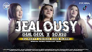 Download Lagu JEALOUSY DJ GEAL GEOL X SO ASU FITAL TIKTOK‼️BIKIN KEPALA GELENG GELENG - DIDIK JANGKRIK TERBARU MP3