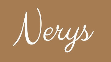 Learn how to Sign the Name Nerys Stylishly in Cursive Writing