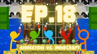 Animation vs. Minecraft (EP.18)