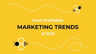 The Most Profitable Marketing Trends Of 2021 5-Minute Marketing With Clairant
