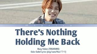 BANG YEDAM There's Nothing Holdin Me Back || Color Coded Lyrics (eng/room/han가사)