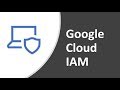 Cloud IAM in Google Cloud Platform !!
