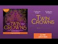  twin crowns tome 1  de catherine doyle et katherine webber lu par lola crton l livre audio
