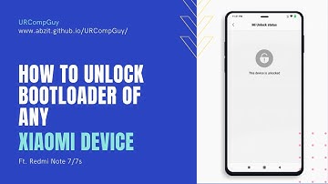 How to unlock Bootloader in MIUI ft. Redmi Note 7/7s