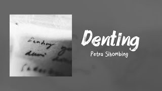 Denting - Petra Sihombing | Lirik Lagu