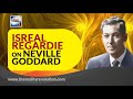 Israel Regardie On Neville Goddard (with discussion)