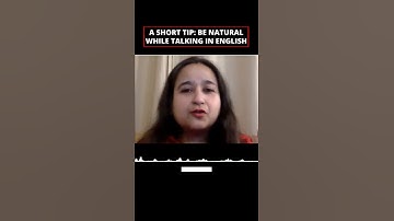 A Short Tip: Be Natural While Talking In English | Meenakshi Upadhyay