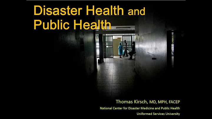 PMO 1009 Disaster Health and Public Health with Dr...