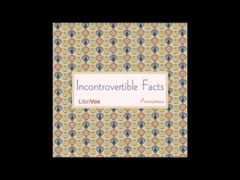 Incontrovertible Facts (Audio Book)