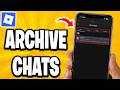 How To Archive Roblox Chats