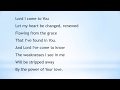 Lord I come to you the power of your love lyrics video