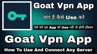 Goat Vpn App || Goat Vpn Kaise Use Kare || How To Use Goat Vpn || Goat Vpn Review | Goat Vpn Mod Apk screenshot 1