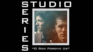 O God Forgive Us [Alternate Intro] - for KING & COUNTRY