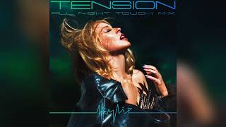 Kylie Minogue - Tension (All Night Touch Nonstop Mix)