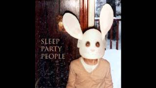 Sleep Party People - The Dwarf And The Horse