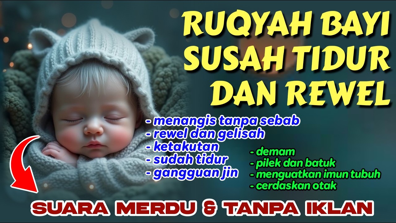 Deep Sleep for Baby 🌙 Lantunan Al-Qur'an Merdu Pengantar Tidur & Penenang Jiwa 🌿🧘‍♂️