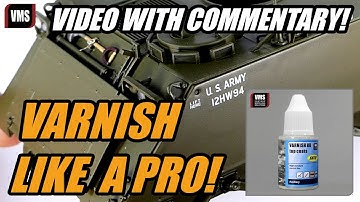 Learn how to varnish a scale model like a pro - VMS Varnish HD tutorial