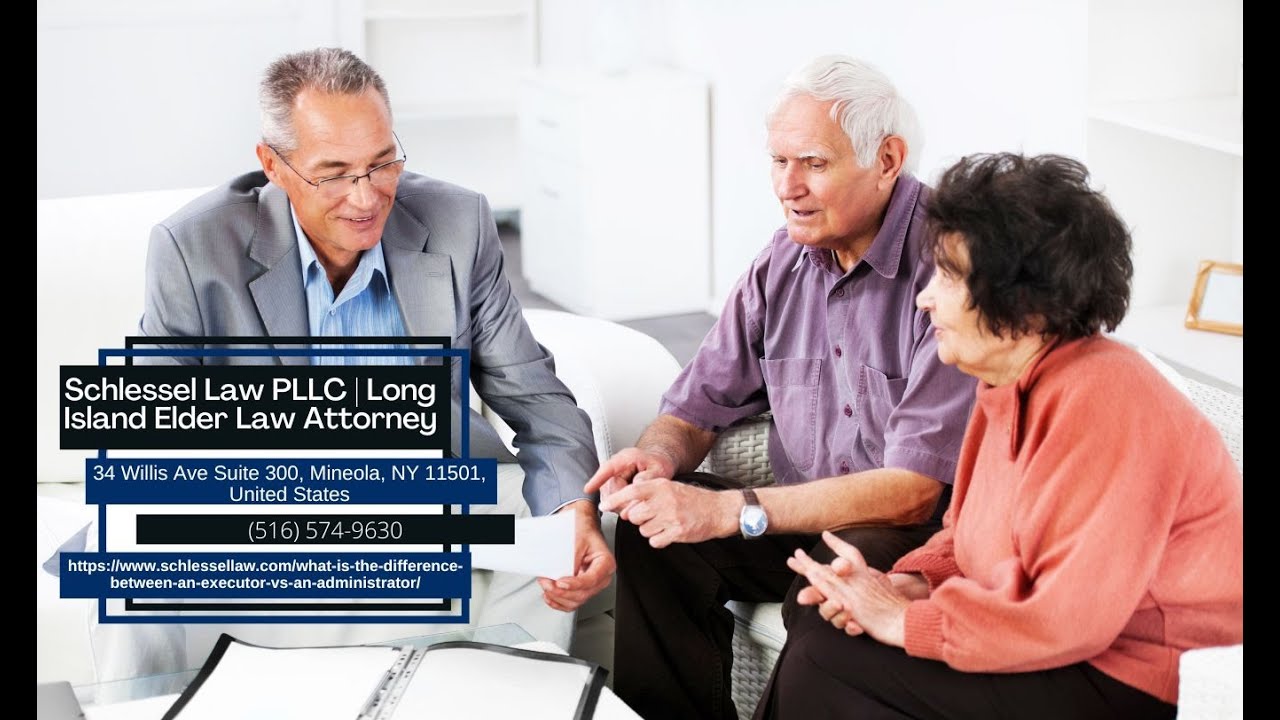 What Is the Difference Between an Executor vs  an Administrator by Seth Schlessel