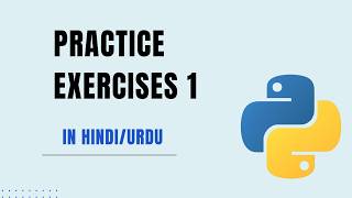 Python Practice Exercises 1 in Urdu/Hindi
