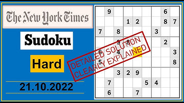 New York Times Hard Sudoku Oct 21, 2022 -  Step By Step Solution