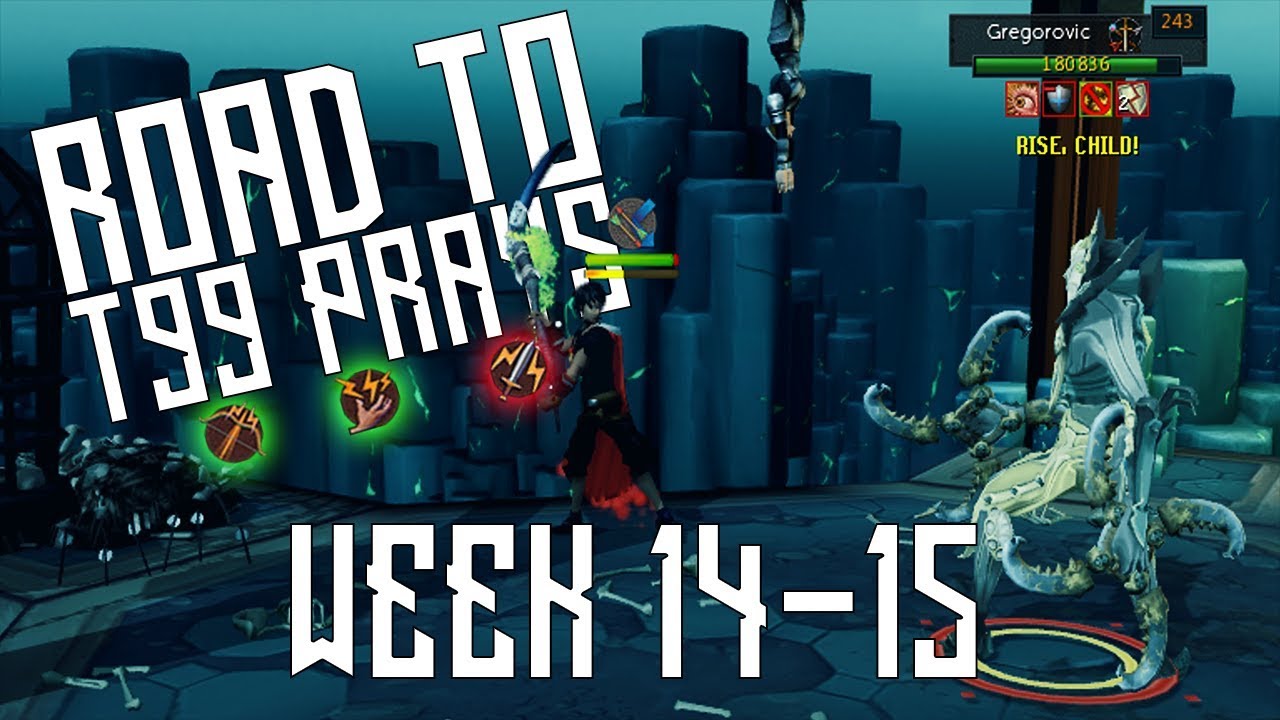 RuneScape: My New Favorite Boss? - Road to All T99 Prayers (Week 14-15)
