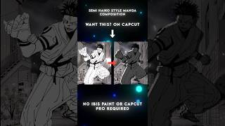 Haiko Style manga composition on CAPCUT 🗣🔥 tutorial. #shorts #anime #jjk #unfreeze #capcut #tutorial