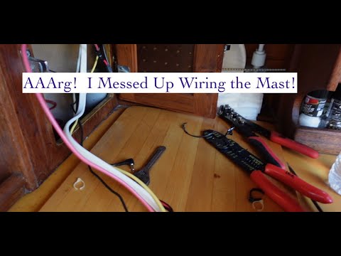 37. Wiring up my Mast Inside My Little Nor'Sea 27.
