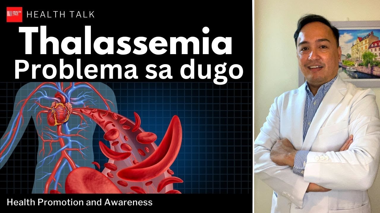 Thalassemia (Problema sa dugo): Types, Causes, Symptoms and Treatment