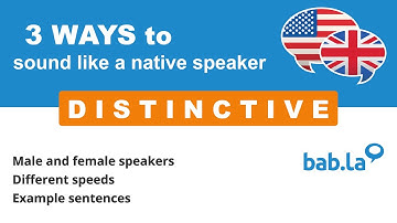 DISTINCTIVE pronunciation | Improve your language with bab.la