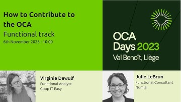 OCA Days 2023 - Julie LeBrun and Virginie Dewulf: How to contribute to the OCA (Functional)