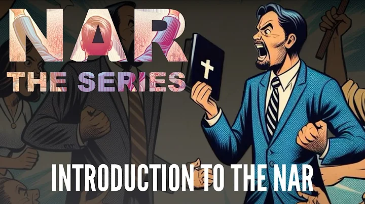 Introduction to the New Apostolic Reformation - NAR: The Series S01E01