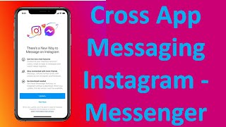 Cross App Messaging between Instagram and Messenger | Instagram and Messenger New Update screenshot 4