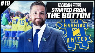 TOUGHEST SEASON YET! - HASHTAG ROAD TO GLORY #18 - FOOTBALL MANAGER 2020