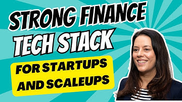Strong Finance Tech Stack for Startups and Scaleups: Fractional CFO Tips