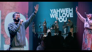 Yahweh We Love You | Infinite Worship