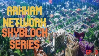 ArkhamNetwork Skyblock Ep. 3: The Godly Pickaxe 😍