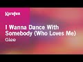 Karaoke I Wanna Dance With Somebody (Who Loves Me) - Glee *