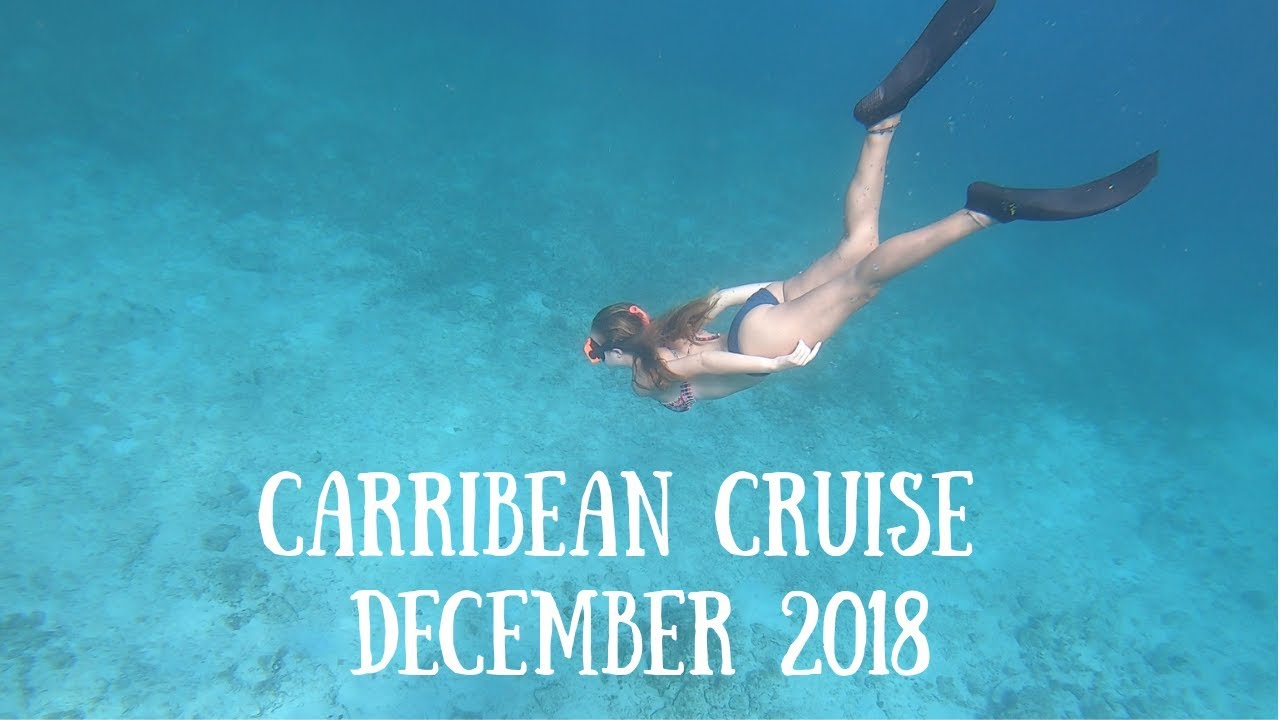 CARRIBEAN CRUISE DECEMBER 2018 | GRACE TAYLOR