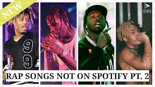 Rap Songs NOT on Spotify | PART 2 🔥 screenshot 3