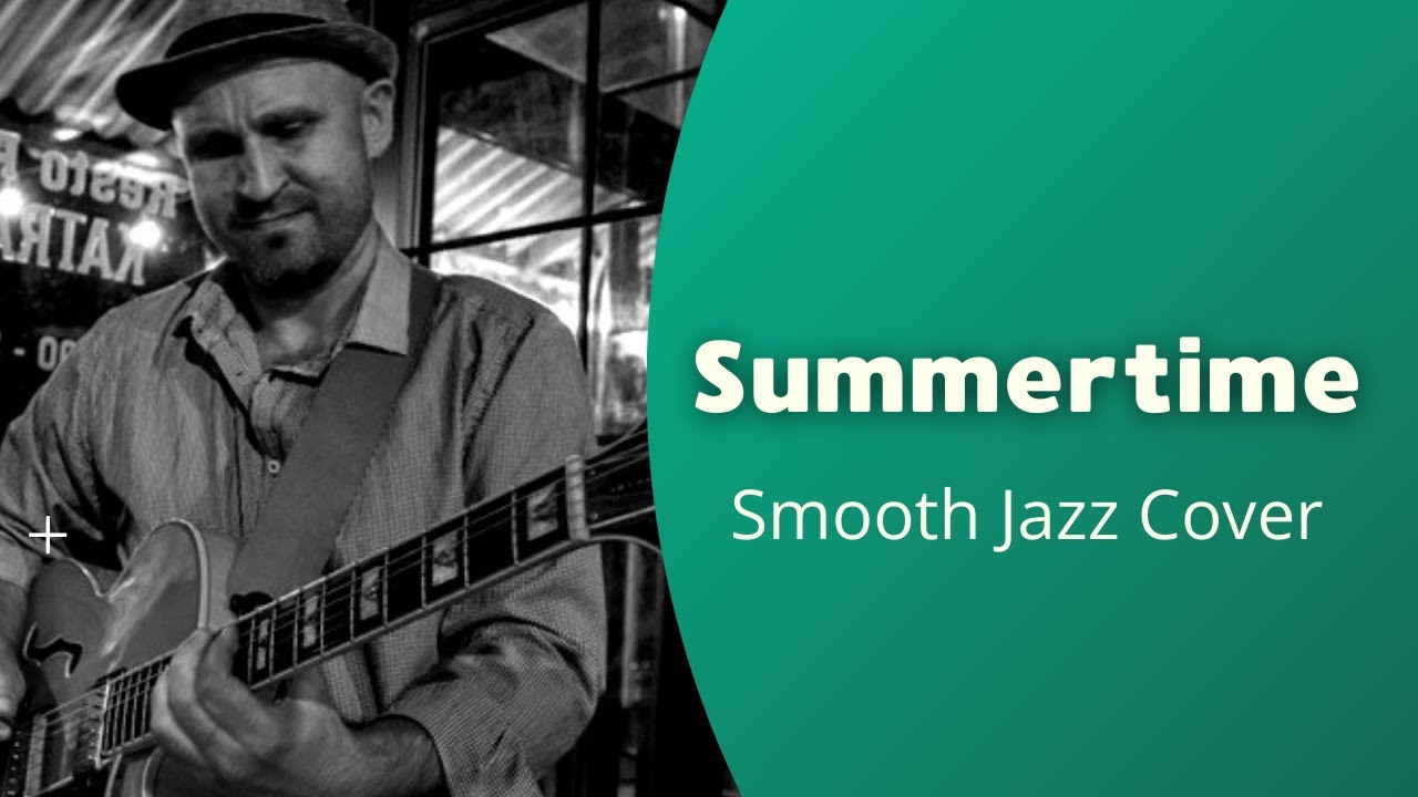 Summertime - Jazz Guitar Improvisation with Tabs