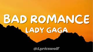 Lady Gaga - Bad Romance (Lyrics)