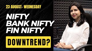 Nifty Tomorrow | 23 Aug | Bank Nifty Prediction | Fin Nifty Analysis | Stock Market Tomorrow | Payal