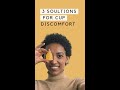 3 Solution for Menstrual Cup Discomfort